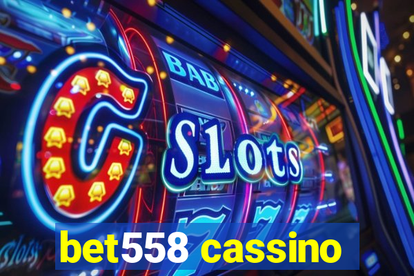 bet558 cassino